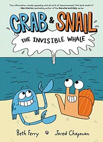 Crab and Snail: The Invisible Whale (Crab and Snail, 1)