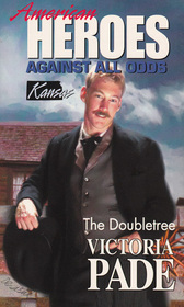 The Doubletree (American Heroes: Against All Odds: Kansas, No 16)