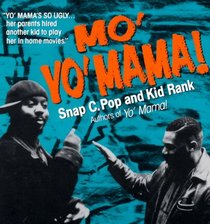 Mo' Yo' Mama!: Bust-O-Pedia
