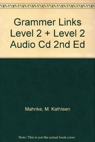 Grammer Links Level 2 + Level 2 Audio Cd 2nd Ed