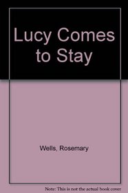 Lucy Comes to Stay