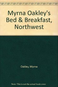 Myrna Oakley's Bed & Breakfast, Northwest