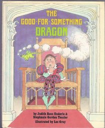 The Good-For-Something Dragon