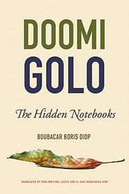 Doomi Golo?The Hidden Notebooks (African Humanities and the Arts)