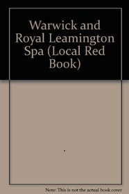 Warwick and Royal Leamington Spa (Local Red Book)