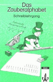 Das Zauberalphabet, neue Rechtschreibung, Schreiblehrgang, Lateinischer Ausgangsschrift