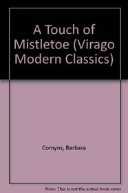 A Touch of Mistletoe (Virago Modern Classics)