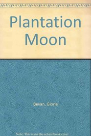 Plantation Moon