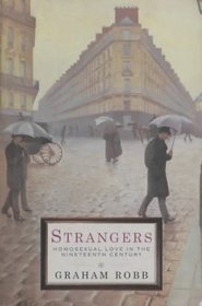 Strangers: Homosexuality in the Nineteenth Century