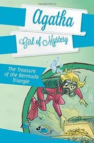 The Treasure of the Bermuda Triangle #6 (Agatha: Girl of Mystery)