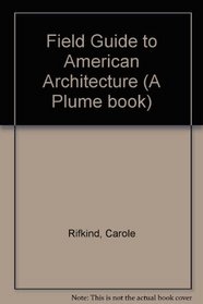 A Field Guide to American Architecture