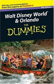 Walt Disney World & Orlando For Dummies (Walt Disney World and Orlando for Dummies)