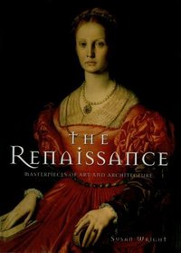 The Renaissance: Masterpieces of Art and Architecture (Art Movements)