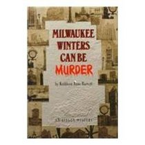 Milwaukee Winters Can Be Murder (Avalon Mystery)