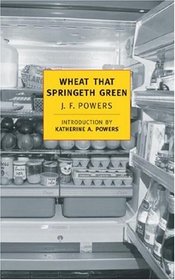 Wheat That Springeth Green (New York Review Books Classics)
