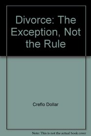 Divorce: The Exception, Not the Rule