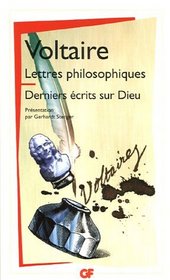 Lettres Philosophiques - Derniers Ecrits Sur Dieu