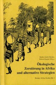 Okologische Zerstorung in Afrika (Bremer Afrika Studien) (German Edition)