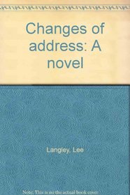 Changes of address: A novel