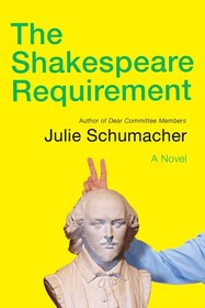 The Shakespeare Requirement: A Novel