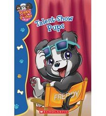 Talent-Show Pups (Puppy in My Pocket), Scholastic First Printing, February 2013, A Level 3 Reader