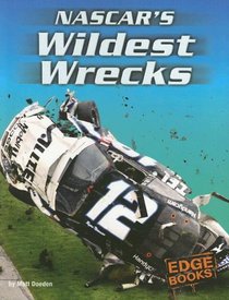 Nascar's Wildest Wrecks (Nascar Racing)
