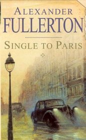 Single to Paris (Rose Ewing, Bk 4)