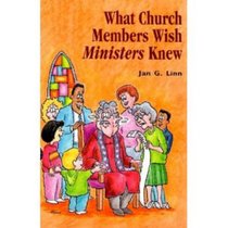 What Church Members Wish Ministers Knew