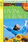 Living In Grace (First Place Bible Studies)