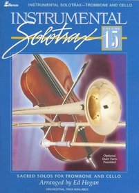 Instrumental Solotrax Vol. 15: Trombone/Cello: Sacred Solos for Trombone and Cello