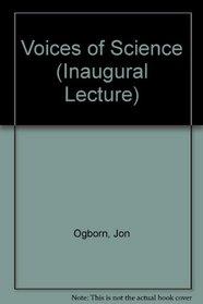 Voices of Science (Inaugural Lecture)