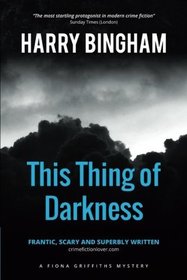 This Thing of Darkness (Fiona Griffiths, Bk 4)