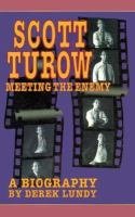 Scott Turow: Meeting the Enemy