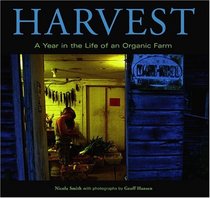 Harvest : A Year in the Life of an Organic Farm