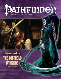Pathfinder Adventure Path: Kingmaker Part 3 - The Varnhold Vanishing