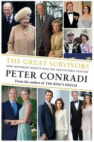 The Great Survivors: How Monarchy Made It Into the Twenty-First Century