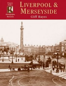 Francis Frith's Around Liverpool  Merseyside (Photographic Memories)