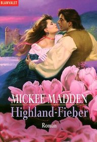 Highland - Fieber (Love Everlastin') (Baird House, Bk 3) (German Edition)