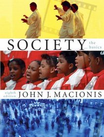 Society : The Basics (8th Edition)