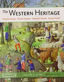 Western Heritage,The: Volume A (11th Edition)