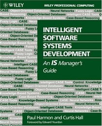 Intelligent Software Systems Development: An IS Manager's Guide