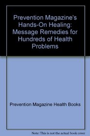 Prevention Magazine's Hands on Healing