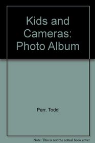 Kids and Cameras: Photo Album