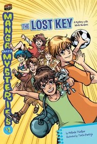 The Lost Key: A Mystery with Whole Numbers (Manga Math, Bk 1)