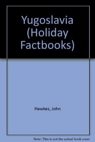 Yugoslavia (Holiday Factbks.)