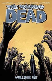 The Walking Dead Volume 28