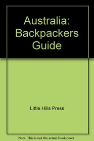 Australia : Backpackers Guide