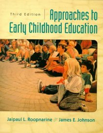 Approaches to Early Childhood Education (3rd Edition)