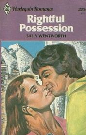 Rightful Possession (Harlequin Romance, No 2254)