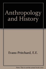 Anthropology and History:  a Lecture